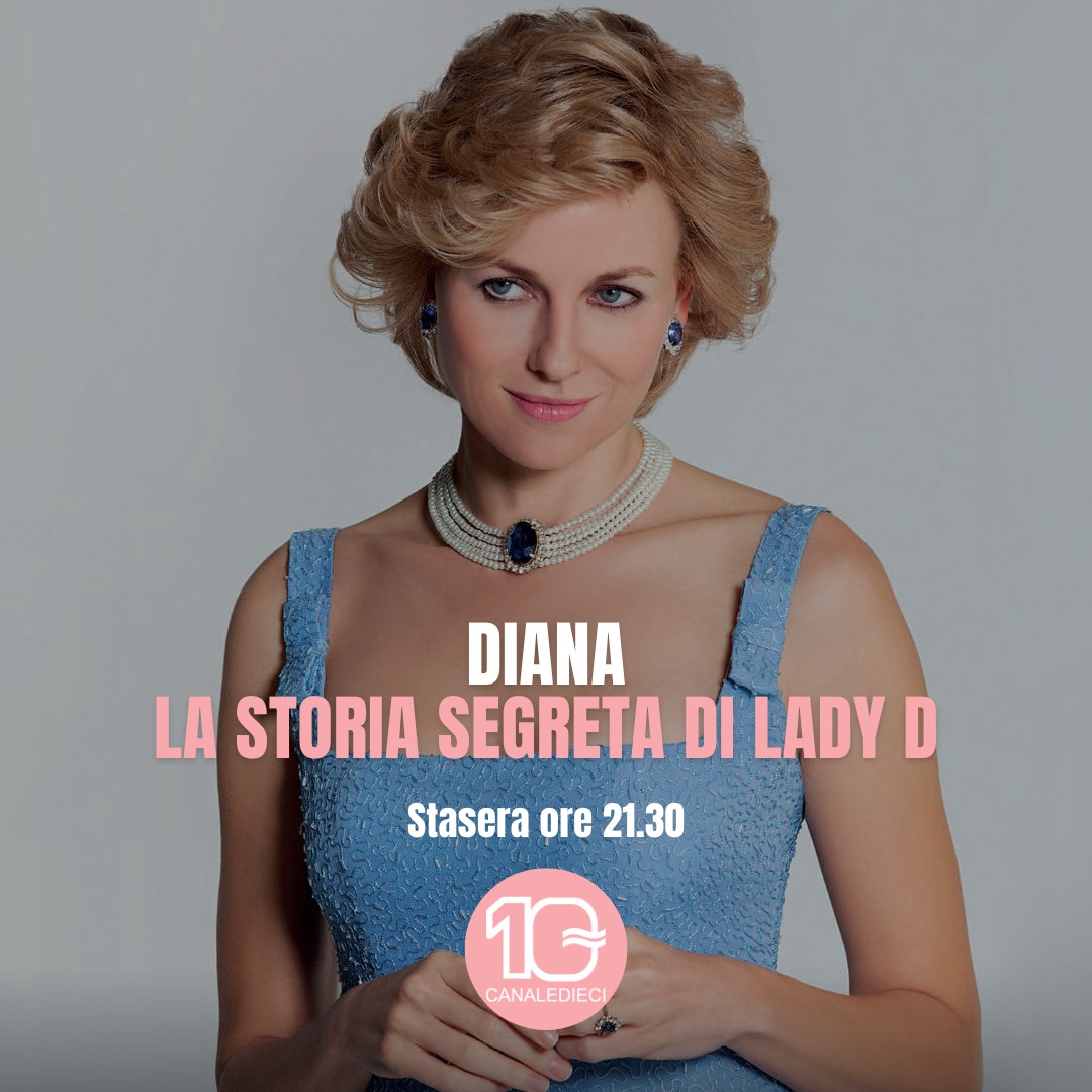 Stasera in tv Lady D