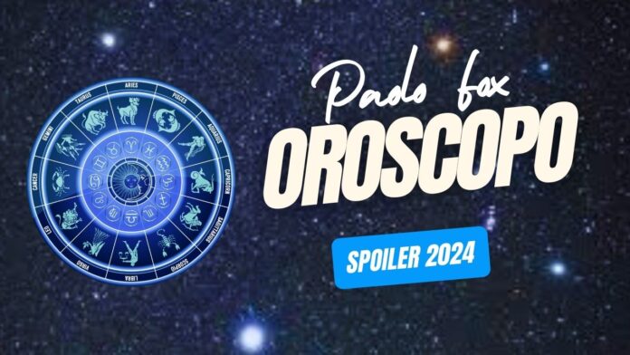 Oroscopo Paolo Fox 2024