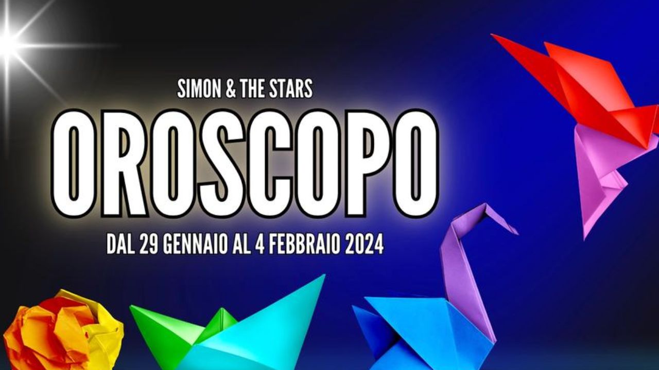 Oroscopo della settimana 29 gennaio - 4 febbraio 2024: la classifica dei  segni di Simon & the Stars