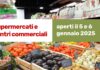 Supermercati aperti 6 gennaio 2025