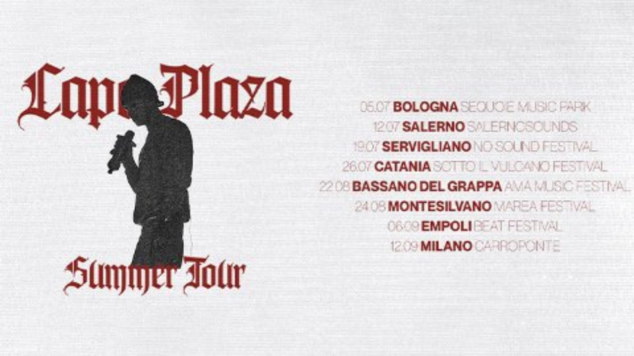 Concerti Capo Plaza 2025: biglietti, date, prezzi, ospiti e scaletta del tour estivo 1 Capo Plaza Summer Tour