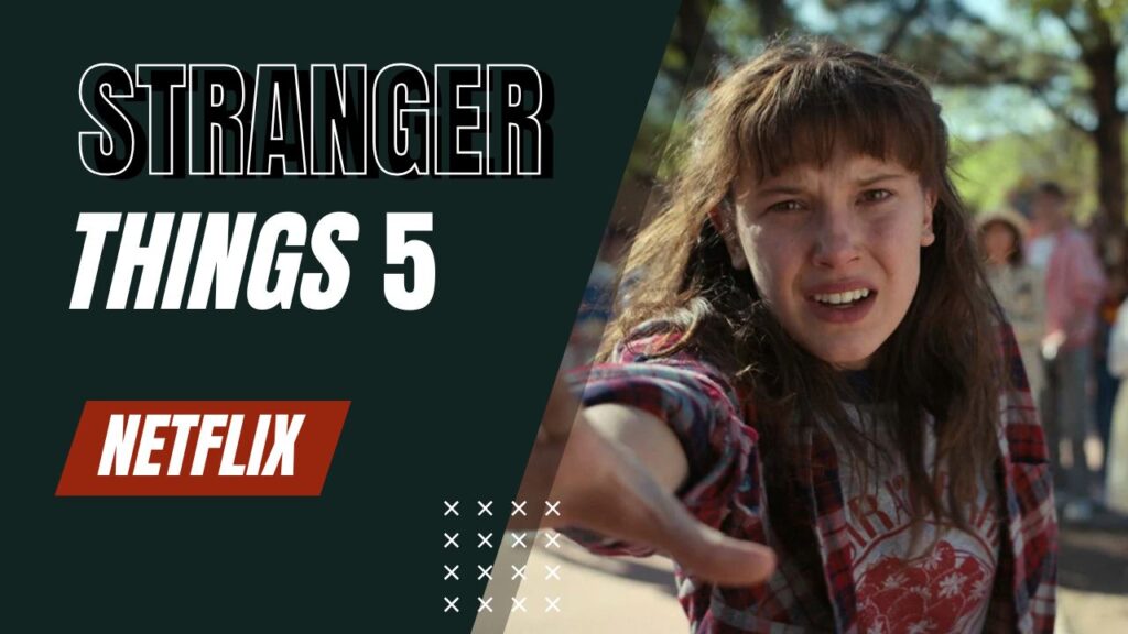 Stranger Things 5