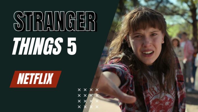 Stranger Things 5
