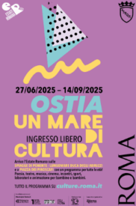 ‘Ostia un mare di cultura’ e di iniziative gratis per un’estate ricca di spettacoli ed eventi: il programma 2