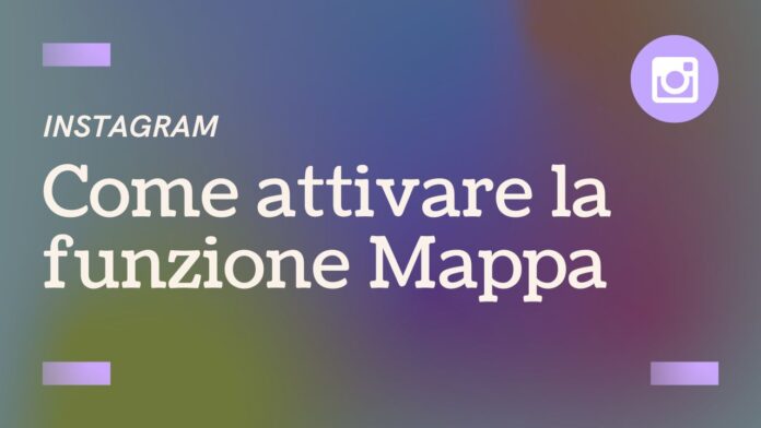 Come attivare Instagram Maps