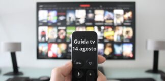 Guida tv 14 agosto
