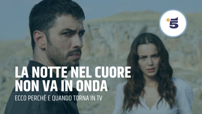 La notte nel cuore non va in onda
