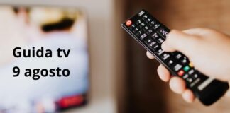 Guida tv sabato 9 agosto 2025, cosa vedere stasera in chiaro e su Sky