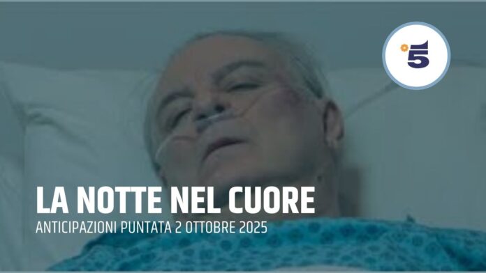 La notte nel cuore 2 ottobre 2025