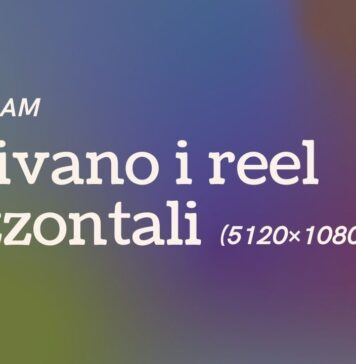 Reel orizzontali Instagram
