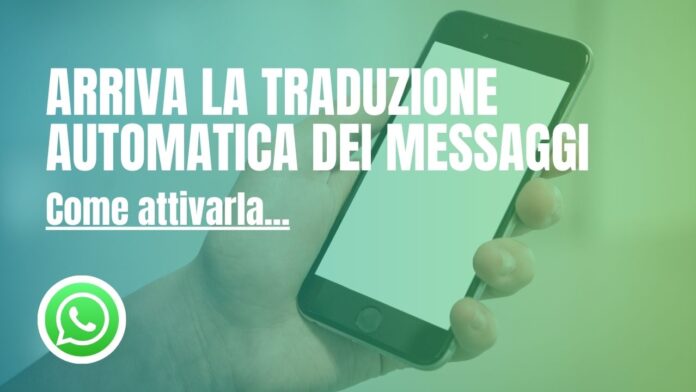 Whatsapp traduzione automatica messaggi Whatsapp traduzione automatica messaggi