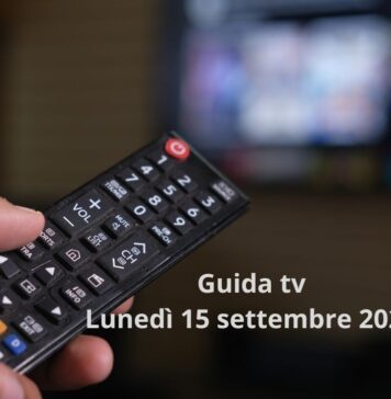 Guida tv 15 settembre: i programmi da non perdere stasera in chiaro e su Sky
