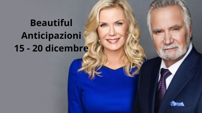 Anticipazioni Beautiful 15-20 dicembre Beautiful, anticipazioni dal 15 al 20 dicembre: cosa accade nelle prossime puntate