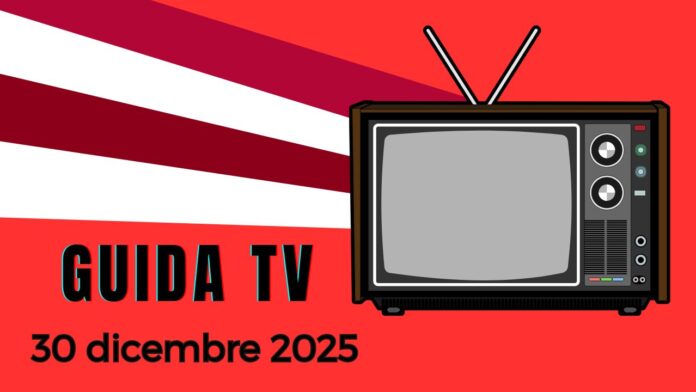 Guida Tv 30 dicembre Guida Tv 30 dicembre