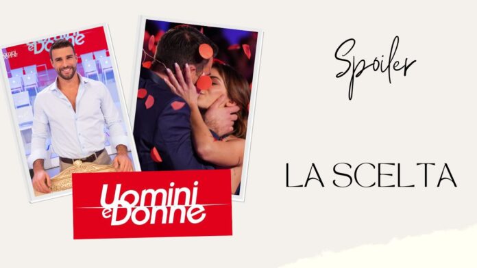 Uomini e Donne la scelta