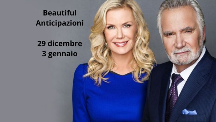 Beautiful, anticipazioni dal 29 dicembre al 3 gennaio: cosa accadrà nelle prossime puntate