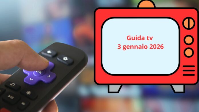 Guida tv 3 gennaio 2026, programmi da non perdere oggi in chiaro e su Sky
