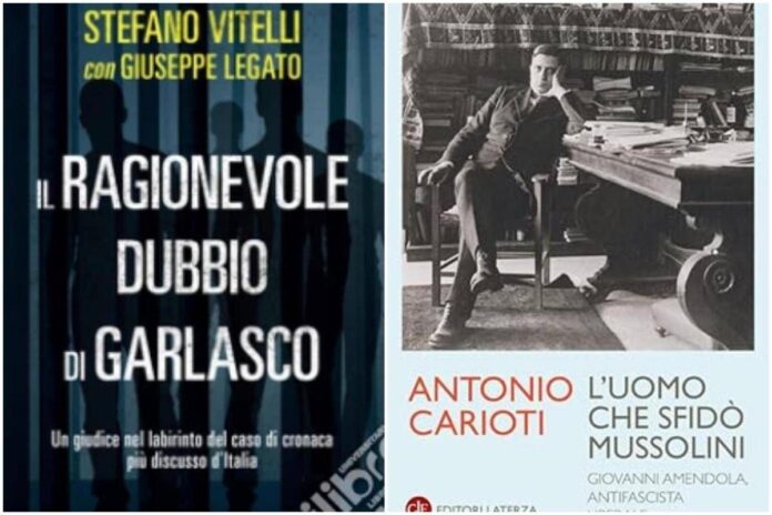 Dai ‘ragionevoli dubbi’ su Garlasco a ‘l’uomo che sfidò Mussolini’, le novità in libreria