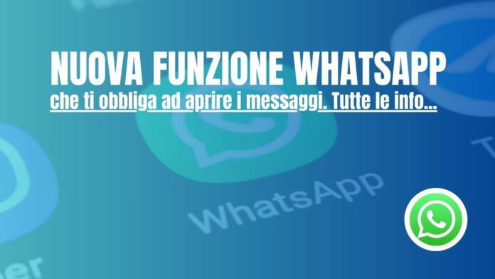 Whatsapp obbligo aprire messaggi