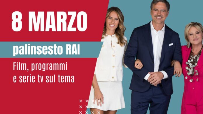 Programmazione 8 marzo 2026 Programmazione 8 marzo 2026
