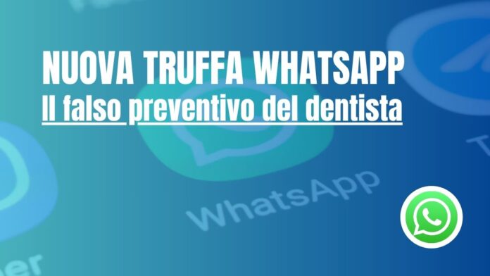 Truffa Whatsapp falso preventivo dentista