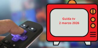 Guida tv 2 marzo 2026, programmi di stasera in chiaro e su Sky