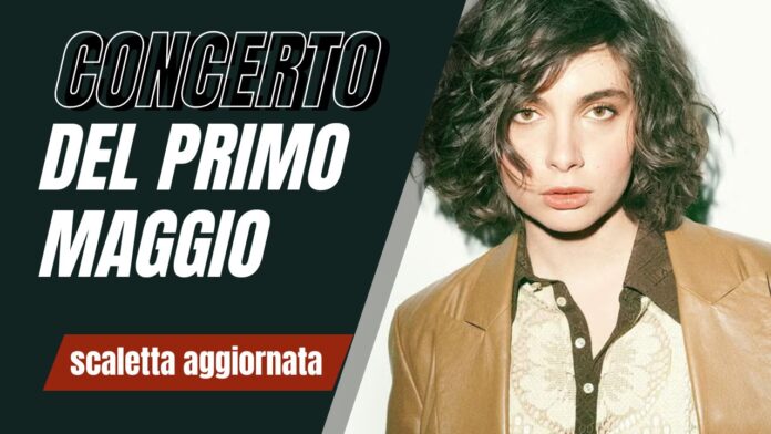 Scaletta Concerto Primo Maggio