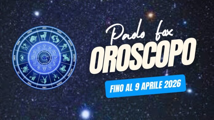Oroscopo Paolo Fox Oroscopo Paolo Fox