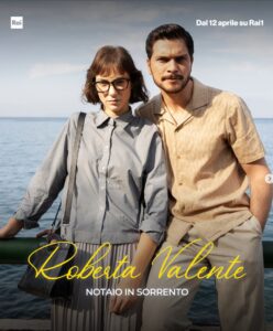 Roberta Valente - Notaio in Sorrento: trama, cast e quando va in onda la nuova fiction Rai 1