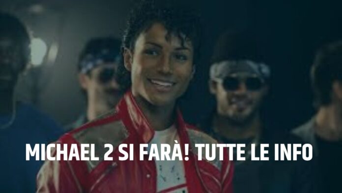 Michael 2 si farà