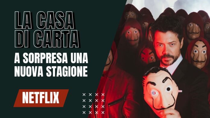 Sesta Stagione La Casa di Carta