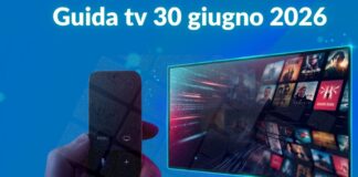 Guida tv 30 giugno, programmi da non perdere in chiaro e su Sky