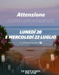 Temptation Island 2026, anticipazioni puntata di oggi 20 luglio 2 Temptation Island 2026, anticipazioni puntata di oggi 20 luglio 2