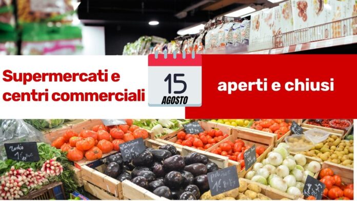 Ferragosto 2026 supermercati