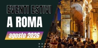 Eventi estivi Roma agosto 2026 - Canale 10
