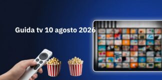 Guida tv 10 agosto 2026, programmi da non perdere in chiaro e su Sky