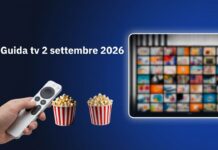 Guida tv 2 settembre 2026, programmi da non perdere oggi in chiaro e su Sky
